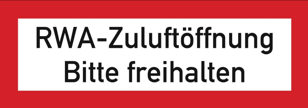 Weißes Schild RWA-Zuluftöffnung Bitte freihalten mit rotem Rand.